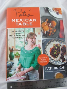 Pati's Mexican Table: The Secrets of Real Mexican Home Cooking - EXCELLENT CLEAN - Picture 1 of 10