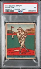 1933 Eclipse Import Hand Cut Jimmy Fox (JIMMIE FOXX) PSA 1