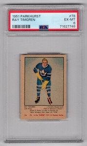 RAY TIMGREN 1951-52 PARKHURST 51-52 NO 78 PSA 6     33774