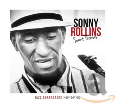 Sonny Rollins Saint Thomas - Sonny Rollins (Jazz Characters New Series Vol. (CD) - image 1 of 2