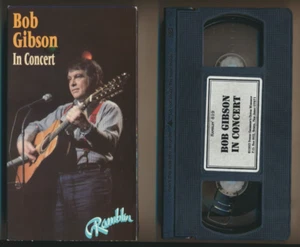 Bob Gibson In Concert VHS 1993 Ramblin' 819 Folk Country Music - Imagen 1 de 2