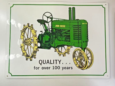 John Deere QUALITY. . . for over 100 years Metal Sign  - Image 1 of 4