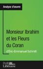 Monsieur Ibrahim Et Les Fleurs Du Coran D'eric-Emmanuel By Loanna Pazzaglia New