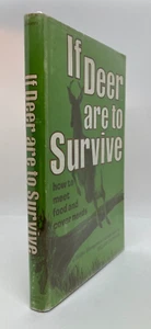 1971 1st Edition "IF DEER ARE TO SURVIVE" by William Dasmann - Imagen 1 de 15