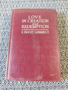 Love in Creation and Redemption by Dwight Goddard 1918 - Imagen 1 de 15
