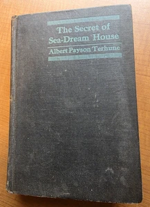 Albert Payson Terhune Secret of Sea Dream House MYSTERY  Harper Stated 1st B - Picture 1 of 7