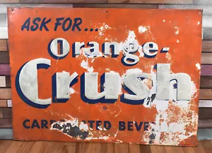 Vintage Ask For Orange Crush Soda Pop Metal 26.5x19 Advertising Sign - Picture 1 of 10