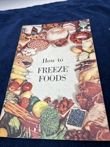 Vintage How To Freeze Foods Safety Booklet by James Winter Recipe Book Booklet - Imagen 1 de 9