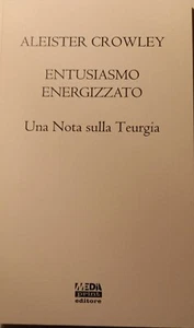 Crowley Aleister, Entusiasmo Energizzato - Foto 1 di 1