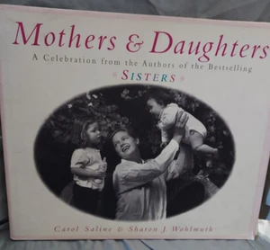 Mothers & Daughters by Carol Saline & Sharon Wohlmuth (1997) T5H - Picture 1 of 6