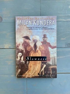 Slowness: A Novel by Milan Kundera (paperback) - Picture 1 of 10
