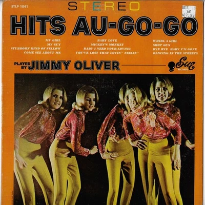 JIMMY OLIVER hits au-go-go U.S. SUE LP STLP-1041_original 1965 R&B_soul - Image 1 of 4