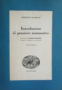 Introduzione al pensiero matematico. Waisman Einaudi 1944 Waismann, Friedrich 1 - Imagen 1 de 1