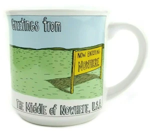 Greetings From The Middle Of Nowhere USA Funny Novelty Coffee Mug - Picture 1 of 7