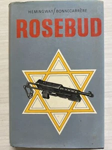 Rosebud Hemingway Bonnecarrere Hardcover 1974 - Picture 1 of 12