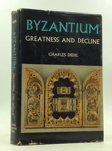 BYZANZ: Größe und Niedergang - Charles Diehl - 1957 - alt, mittelalterlich - Bild 1 von 2