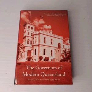 The Governors of Modern Queensland Book David Fagan Politics Political History - Picture 1 of 16
