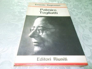 PALMIRO TOGLIATTI DI ERNESTO RAGIONIERI PRIMA EDIZIONE EDITORI RIUNITI 1966 - Picture 1 of 1
