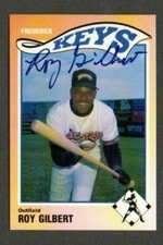 Roy Gilbert 1990 Frederick Keys authentic autographed card Orioles