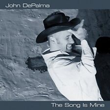 JOHN DEPALMA - The Song Is Mine - CD - **BRAND NEW/STILL SEALED**