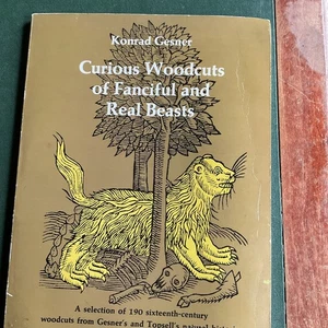 Curious Woodcuts of Fanciful and Real Beasts: A Selection of 19O Sixteenth-C... - Bild 1 von 7
