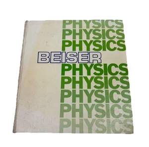 1973 Physics by Arthur Beiser Cummings Publishing Company Hard Cover - Picture 1 of 12