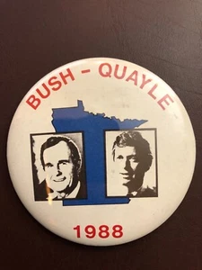Political Button Bush - Quayle Presidential Minnesota Political Button 3 1/2”  - Picture 1 of 2