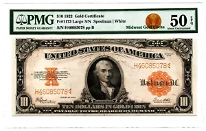 Fr. 1173 1922 Gold Certificate PMG About Uncirculated 50 EPQ - Picture 1 of 2