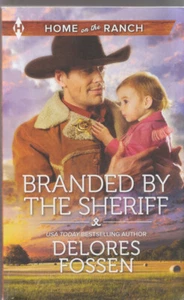 Branded By The Sheriff by Delores Fossen (Collection Home on the Ranch) 2009 Pb - Picture 1 of 12
