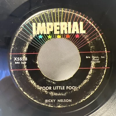 Ricky Nelson 45 Poor Little Fool / Don't Leave Me This Way VG+ Foto 1 de 4