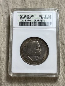1893 Columbian Exposition Half Dollar AU Details Graffiti ANACs Soapbox Old Slab - Picture 1 of 8