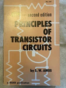 Principles Of Transistor Circuits Second Edition PB By SW Amos 1961 - Picture 1 of 7