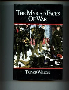 MYRIAD FACES OF WAR : Britain & the Great War 1914-1918, T Wilson HBdj UK  VG - Picture 1 of 2