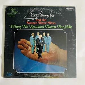 Henry Harrington & Swanee River Boys WHEN HE REACHED DOWN FOR ME Vinyl M Sealed - Picture 1 of 2