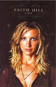 Faith Hill – Cry (2002) CASSETTE "Made in EU" "New" - Picture 1 of 2