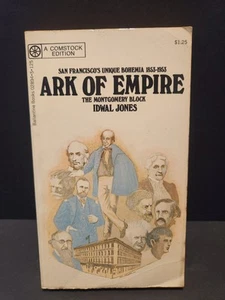 Ark of Empire San Francisco's Montgomery Block Idwal Jones 1972 PB First Edition - Bild 1 von 7