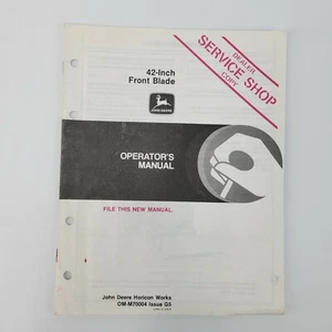 OEM John Deere 42-Inch Front Blade Owner Operator's Dealer Manual OM-M7004 G5 - Picture 1 of 4