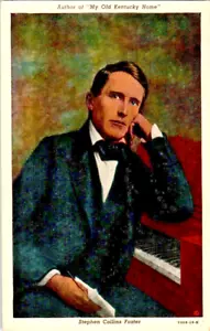 Post Card Stephen Collins Foster Author Of My Old Kentucky Home Unposted - Picture 1 of 2