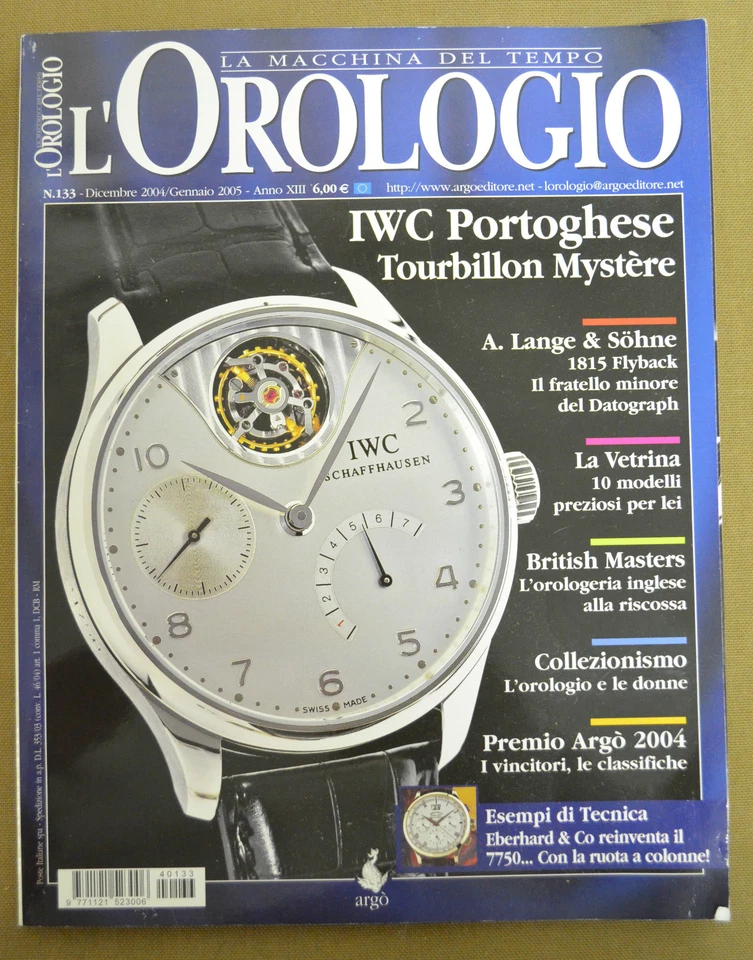 M2983  RIVISTA L'OROLOGIO N.133 IWC TOURBILLON LANGE & SOHNE EBERHARD MONTBLANC - Immagine 1 di 1