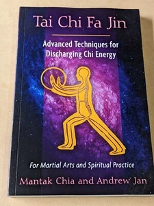 Tai Chi Fa Jin: Advanced Techniques for Discharging Chi Energy by Andrew Jan - Picture 1 of 2