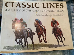 CLASSIC LINES GALLERY OF THE GREAT THOROUGHBREDS SIGNED LH FIRST EDITION - Sh - Imagen 1 de 12