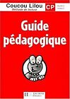Coucou Lilou : Méthode De Lecture - Cp, Cycle 2,... | Book | Condition Very Good