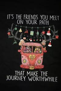 IT'S THE FRIENDS YOU MEET... MAKE THE JOURNEY WORTHODY T-Shirt Damen L, Blk - Bild 1 von 5
