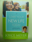 Joyce Meyer 2008 Start Your New Life Today: An Exciting New Beginning With God