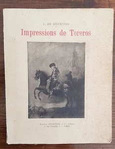 IMPRESSIONS DE TOREROS par De HERMOSO en 1913 (CORRIDA TAUROMACHIE TOROS) - Imagen 1 de 9