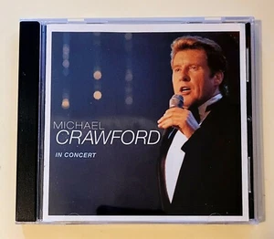 Michael Crawford In Concert CD Broadway Inspiration 19 Songs 1998 Free Shipping - Imagen 1 de 3