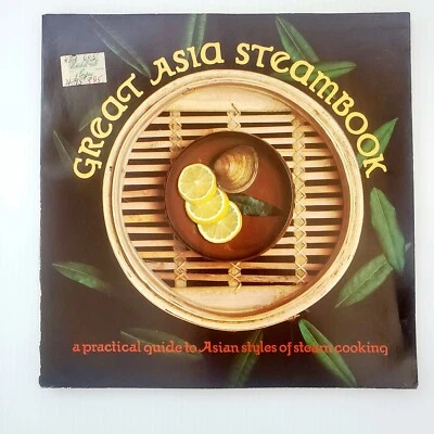 Great Asia Steambook Vintage Cookbook Paperback Book Food Recipes by Irene Wong - Image 1 of 4