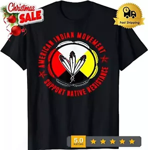 American Indian Movement Support Native Resistance T-Shirt - Picture 1 of 14
