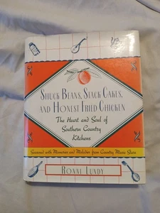 Shuck Beans Stack Cakes And Honest Fried Chicken  Ronni Lundy 1991 Hardcover  - Imagen 1 de 11