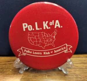 Polka Lovers Klub of America Po.L.K.of A. Vintage Pinback Pin Button 3" - Picture 1 of 3